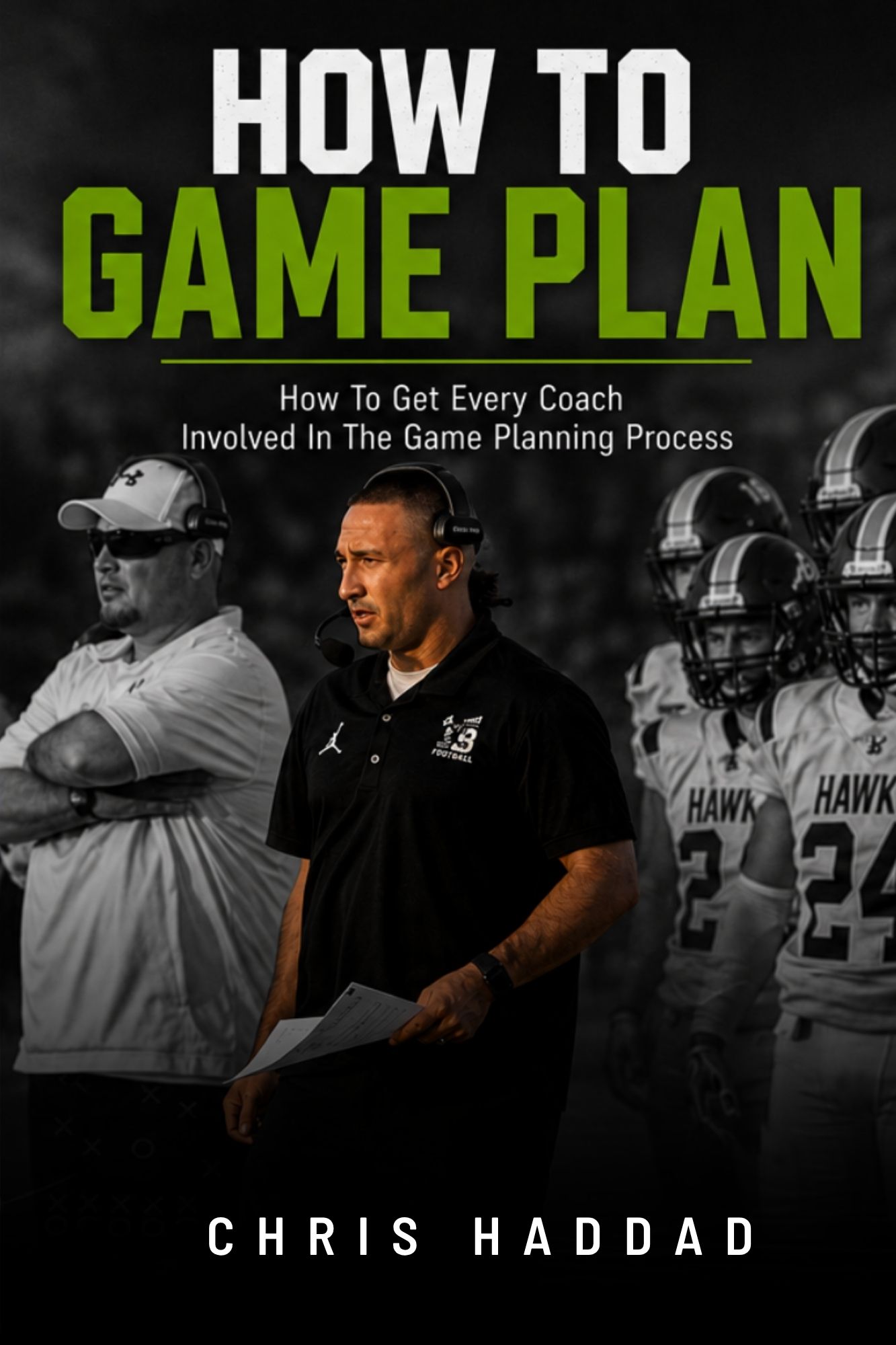 How to game plan